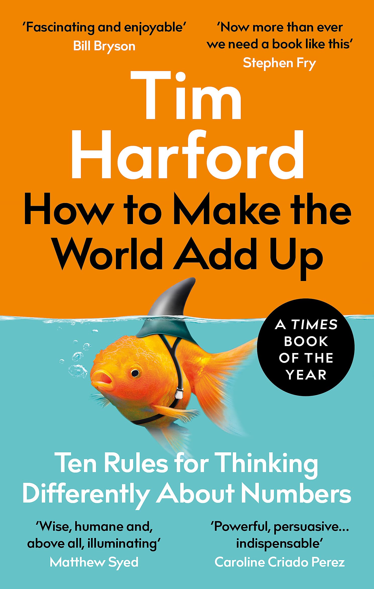 How to Make the World Add Up: Ten Rules for Thinking Differently About Numbers — original cover